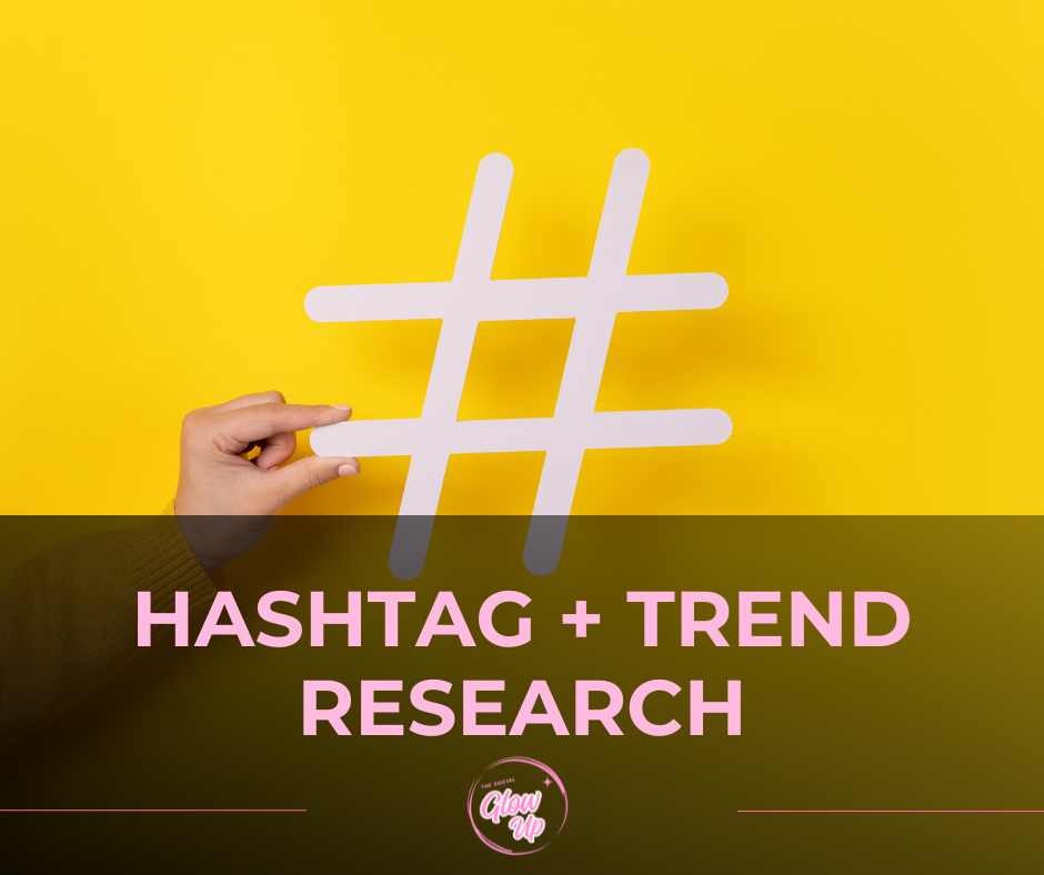 Hashtag + Trend Research
