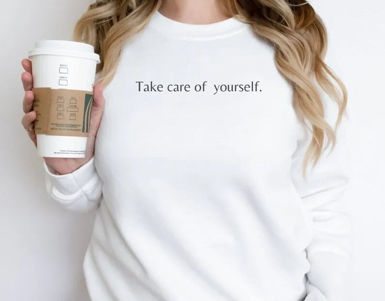Take Care of Yourself - Mental Health Jumper